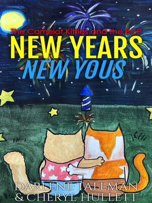 cover image of The Camelot Kitties and the BCP in New Years New Yous